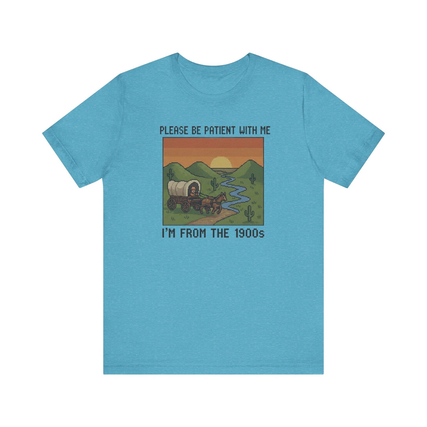 Retro Humor Unisex Jersey Tee - Please Be Patient I'm From The 1900s