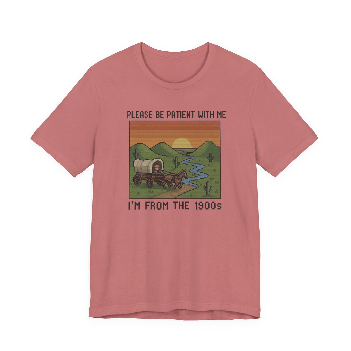Retro Humor Unisex Jersey Tee - Please Be Patient I'm From The 1900s