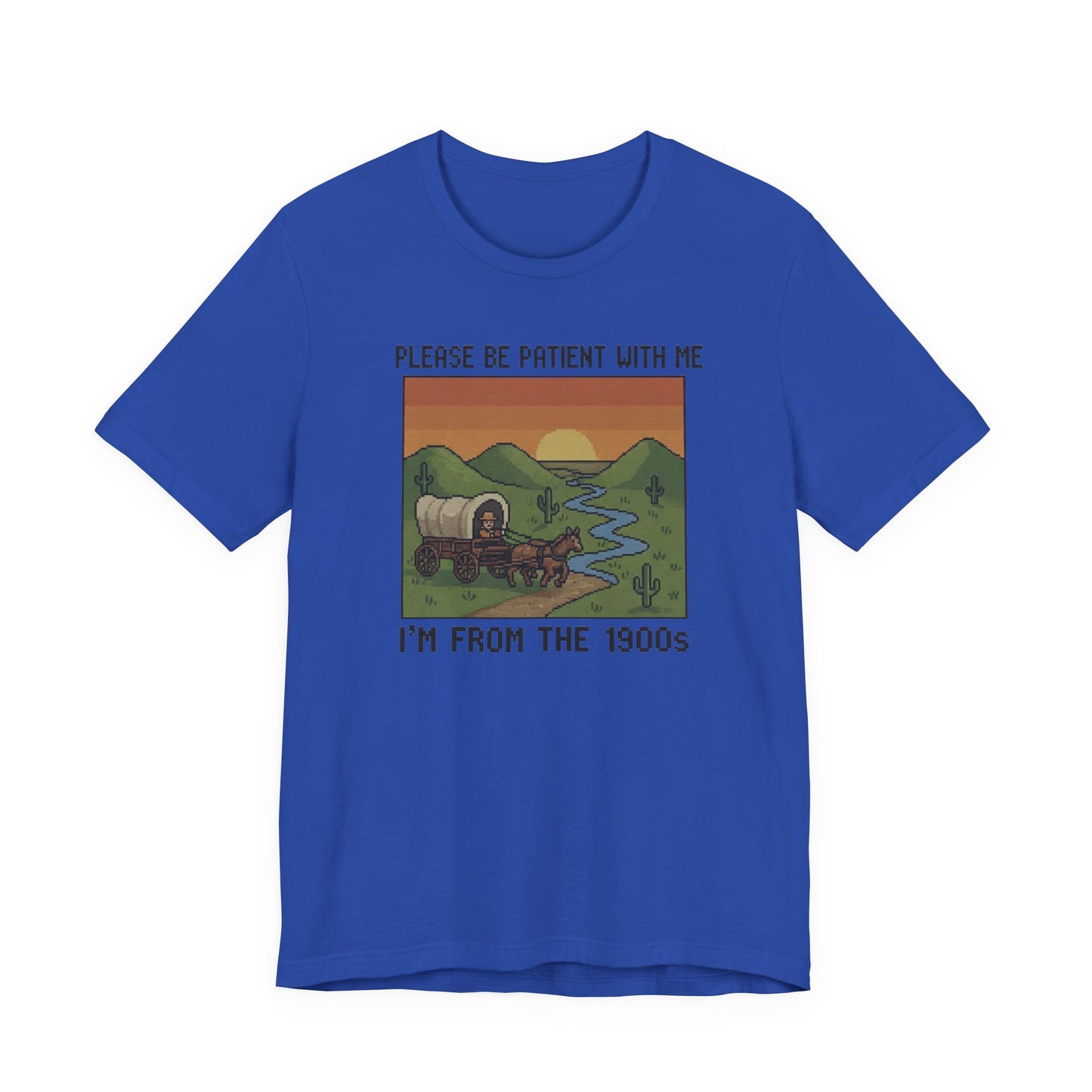 Retro Humor Unisex Jersey Tee - Please Be Patient I'm From The 1900s