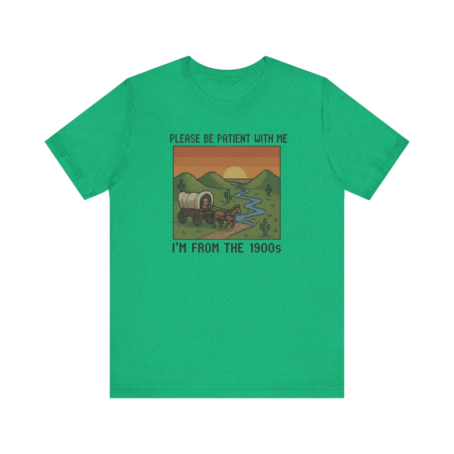 Retro Humor Unisex Jersey Tee - Please Be Patient I'm From The 1900s