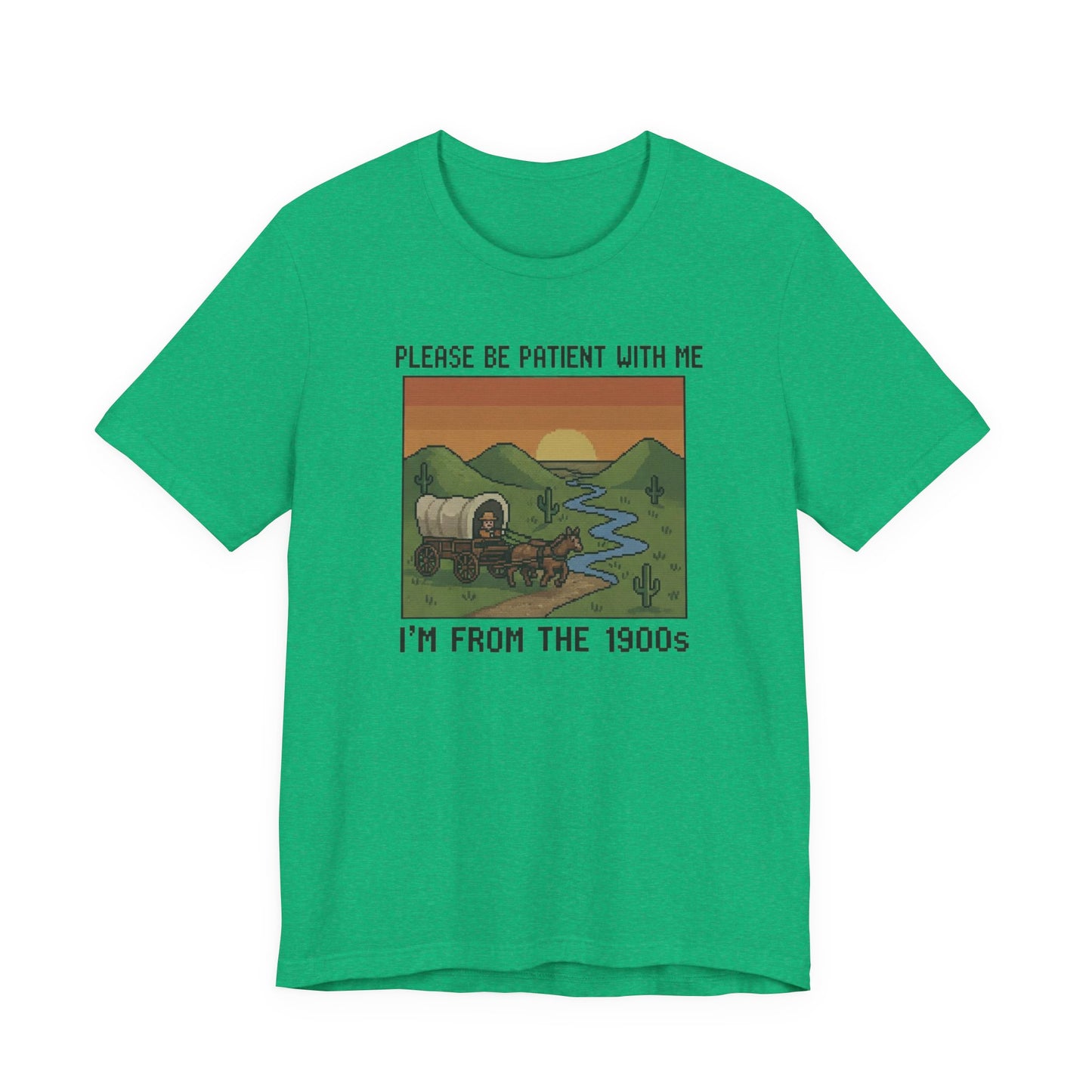 Retro Humor Unisex Jersey Tee - Please Be Patient I'm From The 1900s